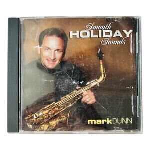 Mark Dunn Smooth Holiday Sounds Alabama Christmas Saxophone Jazz CD VG+ 2004
